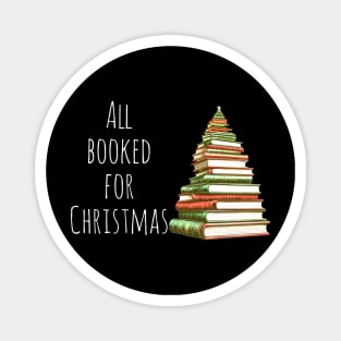 All booked for Christmas, book lover design Magnet